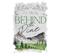 Behind the Pine (The Cascadia County Series)