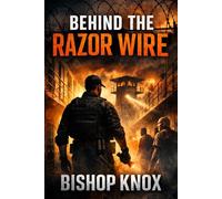 Behind the Razor Wire