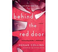 Behind the Red Door: A Novel