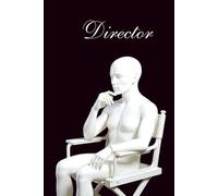 Behind the Scenes: A Notebook for Directors: A Director’s Everyday Companion for Notes, Drawings & Inspiration