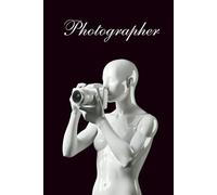 Behind the Scenes: A Notebook for Photographers: Your Companion for Light, Vision & Shots