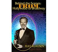 Behind the Scenes: From Hollywood to Broadway