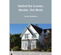 Behind the Scenes: Murder, She Wrote