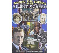 Behind the Scenes of the Silent Screen [DVD] [Region 1] [US Import] [NTSC]