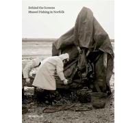 Behind The Screens: Mussel Fishing n Norfolk: 2 (Polemics)