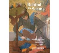 Behind the Seams: Women, Fashion, and Work in 19th-Century France