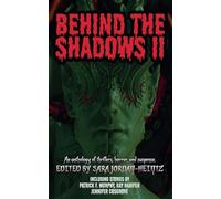 Behind the Shadows II: 2