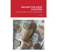 Behind the Shop Counter : The