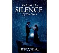 Behind The Silence Of The Stars