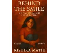 Behind the Smile: Mental Storms and Silent Battles