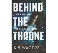 Behind the Throne: 1 (Indranan War)