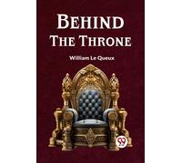 Behind the Throne