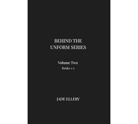 Behind the Uniform - Series Volume II (Books 1-5): The complete collection: reflective nonfiction on professional life, human judgement, and modern work