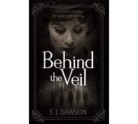 Behind the Veil