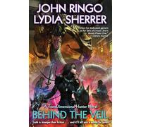 Behind the Veil: 3 (Transdimensional Hunter)