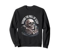 Behind the Wall of Sleep Skeleton Skull Art Sweatshirt