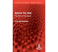 Behind The Wall: The Story of the Ghetto (Routledge Revivals)
