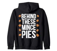 Behind These Mince Pies - Rock Christmas Seasonal Xmas Zip Hoodie