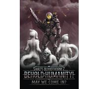 Behold: Humanity!: May We Come In?