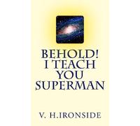 Behold! I Teach You Superman