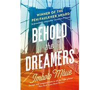 Behold the Dreamers: An Oprah's Book Club pick