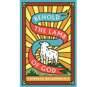 Behold, the Lamb of God! (25-pack)