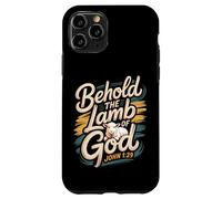 Behold the Lamb of God John 1:29 Case for iPhone 11 Pro