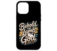 Behold the Lamb of God John 1:29 Case for iPhone 12 Pro Max