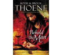 Behold the Man: 3 (The Jerusalem Chronicles)