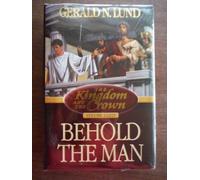 Behold the Man: No. 3 (Kingdom and the Crown)
