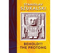 Behold The Protong by Stanislav Szukalski (English) Hardcover Book