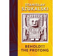 Behold The Protong by Stanislav Szukalski (English) Hardcover Book