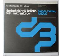 Beholder & Balistic - Bigger Better Louder [Vinyl Single] [VINYL]