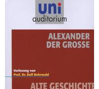 Behrwald,Ralf Prof.Dr. - Uni-Auditorium-Alexander der Grosse