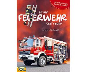 Bei der Feuerwehr geht's rund - mit großem farbigem Feuerwehr-Poster: (Hardback)