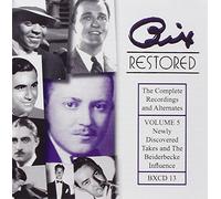 Beiderbecke, Bix - Bix Restored 5