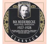 Beiderbecke, Bix - Classics 1927-1928