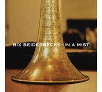 Beiderbecke, Bix - In A Mist [Spanish Import]