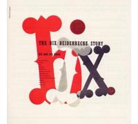 Beiderbecke, Bix - The Bix Beiderbecke Story