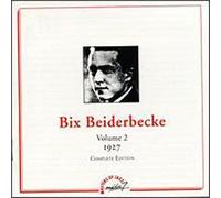 Beiderbecke, Bix - Vol. 2-1927