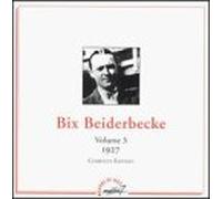 Beiderbecke, Bix - Vol. 3-1927