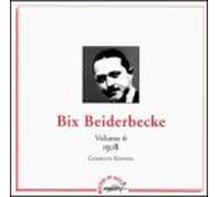 Beiderbecke, Bix - Vol. 6-1928