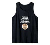 Beige Foods That Don’t Touch - Funny Picky Eater Quote Tank Top