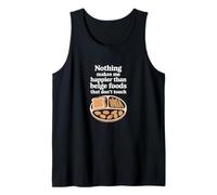 Beige Foods That Don’t Touch - Funny Picky Eater Quote Tank Top