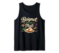 Beignet Done That New Orleans Coffee Humor Mens Womens Tank Top