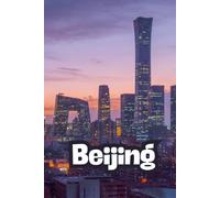 Beijing: Beautiful Cities, World Wonders, World Cities Collection, Lined Notebook to Write In With Soft Cover 110 pages 6 x 9 in
