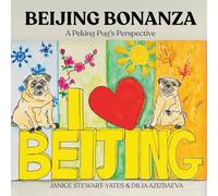 Beijing Bonanza: A Peking Pug's Perspective