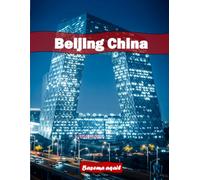 Beijing China: A Premium Visual Journey for Travel and Photography Lovers