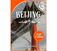 Beijing Travel Guide 2026: Navigate Beijing Like a Local,Packing Tips, Mobile Maps, and Hidden Gems Revealed