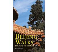 Beijing Walks: Exploring the Heritage (Odyssey Illustrated Guides) by Don J Cohn (2008-03-01)